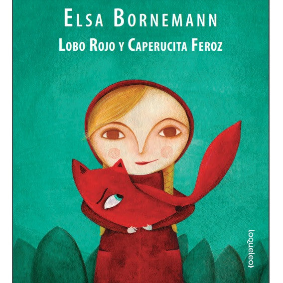 Lobo Rojo y Caperucita Feroz Lobo Rojo y Caperucita Feroz